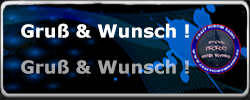 Wir spielen eure W&uuml;nsche & Gr&uuml;sse
